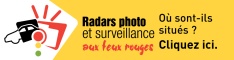 Radars photo et surveillance aux feux rouges.